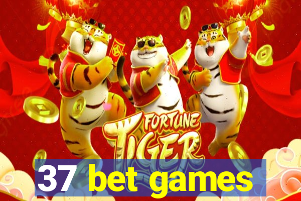 37 bet games